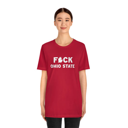 'F*CK Ohio State' T-Shirt | Unisex Standard Fit