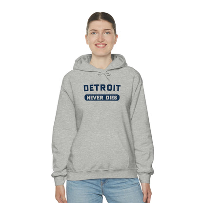 'Detroit Never Dies' Hoodie | Unisex Standard