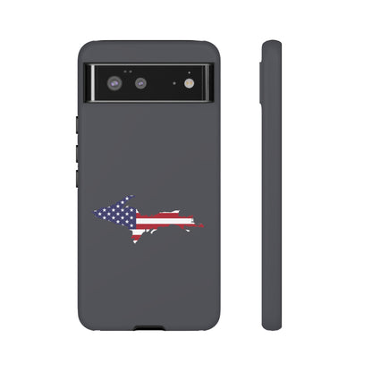 Michigan Upper Peninsula Tough Phone Case (Iron Ore Grey w/ UP USA Flag Outline) | Samsung & Pixel Android