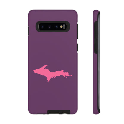 Michigan Upper Peninsula Tough Phone Case (Plum w/ Pink UP Outline) | Samsung & Pixel Android