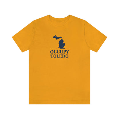 'Occupy Toledo' T-Shirt (w/ Corrected Michigan Outline) | Unisex Standard Fit