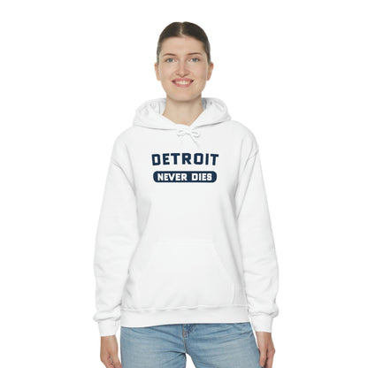 'Detroit Never Dies' Hoodie | Unisex Standard