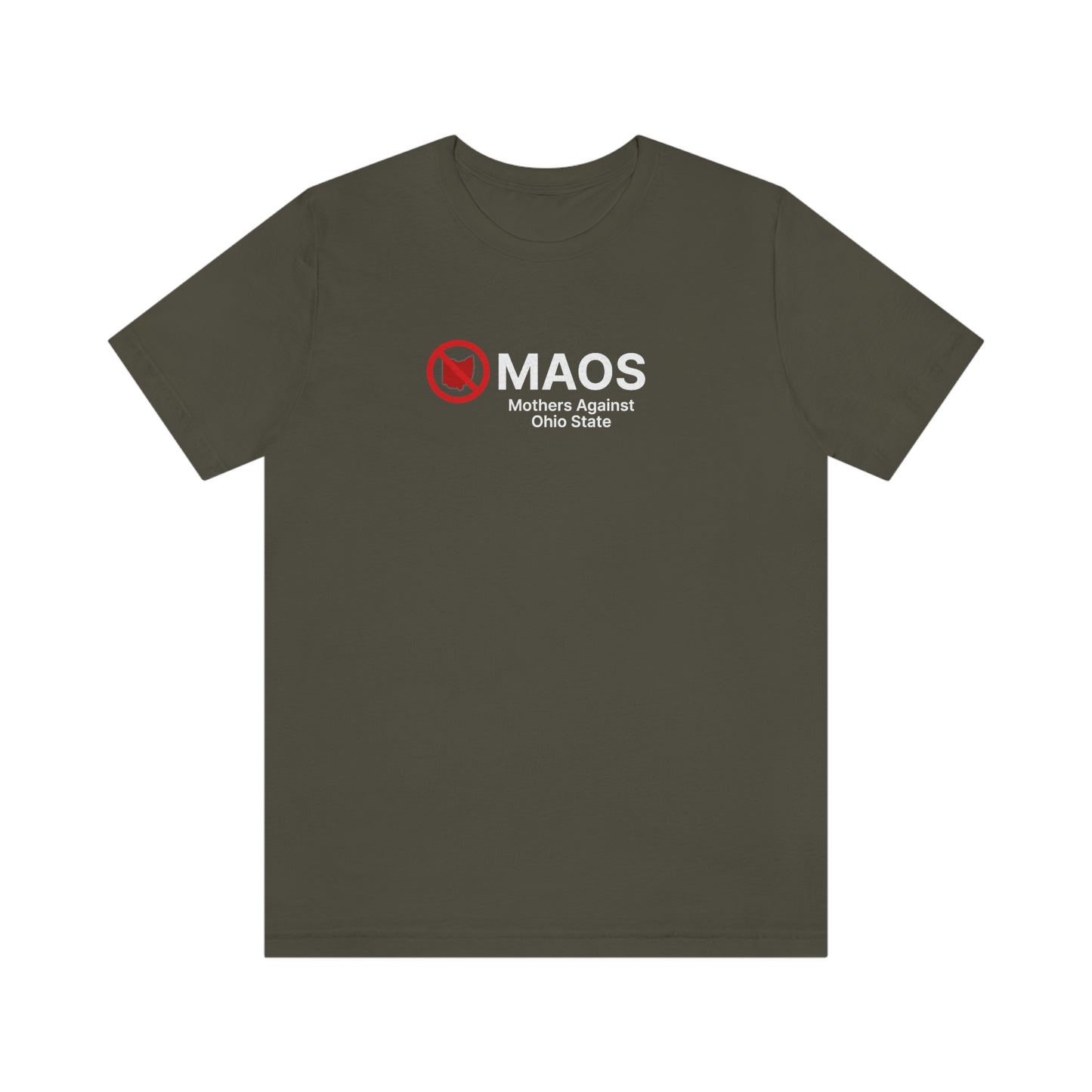 'MAOS Mothers Against Ohio State' T-Shirt | Unisex Standard Fit