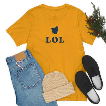 'LOL' Ohio T-Shirt | Unisex Standard Fit