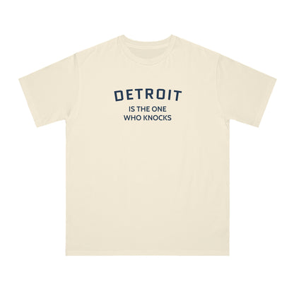 'Detroit is the One Who Knocks' T-Shirt | Organic Unisex