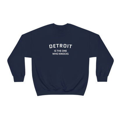 'Detroit is the One Who Knocks' Sweatshirt | Unisex Standard