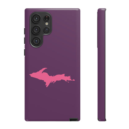 Michigan Upper Peninsula Tough Phone Case (Plum w/ Pink UP Outline) | Samsung & Pixel Android