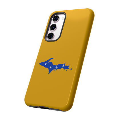 Michigan Upper Peninsula Tough Phone Case (Gold w/ UP Quebec Flag Outline) | Samsung & Pixel Android