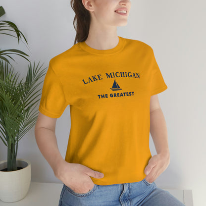 'Lake Michigan The Greatest' T-Shirt (w/Sailboat Outline) | Unisex Standard Fit