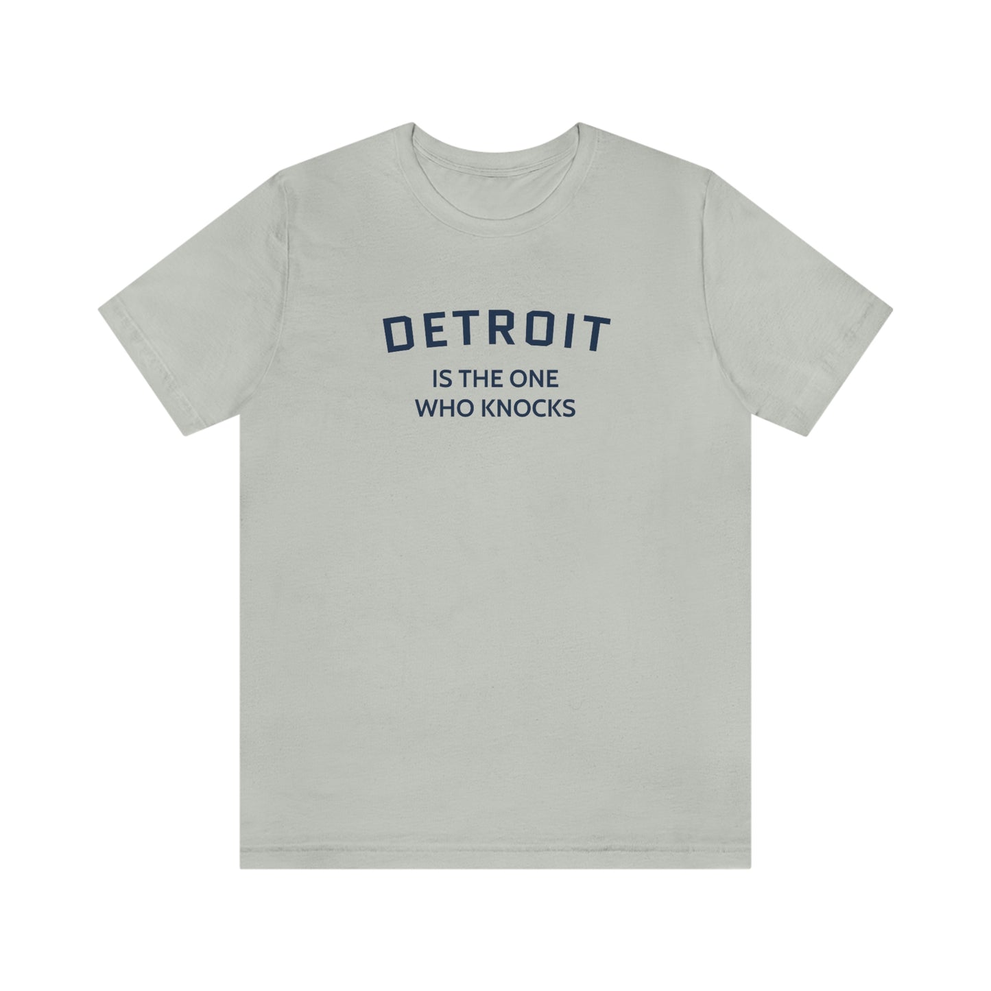 'Detroit is the One Who Knocks' T-Shirt | Unisex Standard Fit