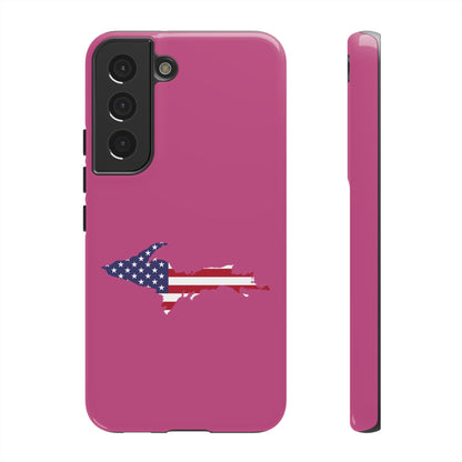 Michigan Upper Peninsula Tough Phone Case (Apple Blossom Pink w/ UP USA Flag Outline) | Samsung & Pixel Android