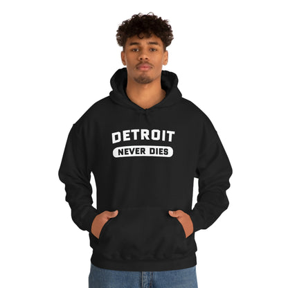 'Detroit Never Dies' Hoodie | Unisex Standard