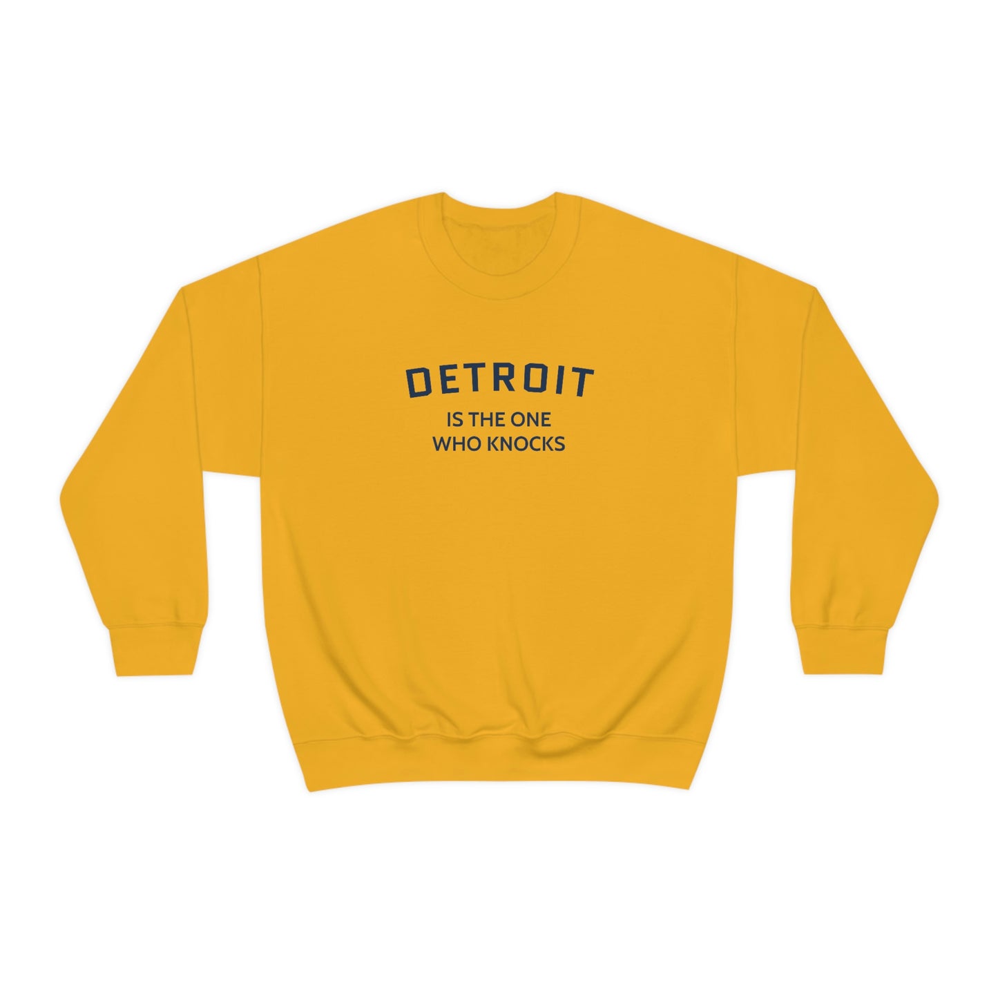 'Detroit is the One Who Knocks' Sweatshirt | Unisex Standard