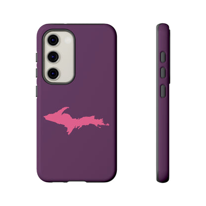 Michigan Upper Peninsula Tough Phone Case (Plum w/ Pink UP Outline) | Samsung & Pixel Android