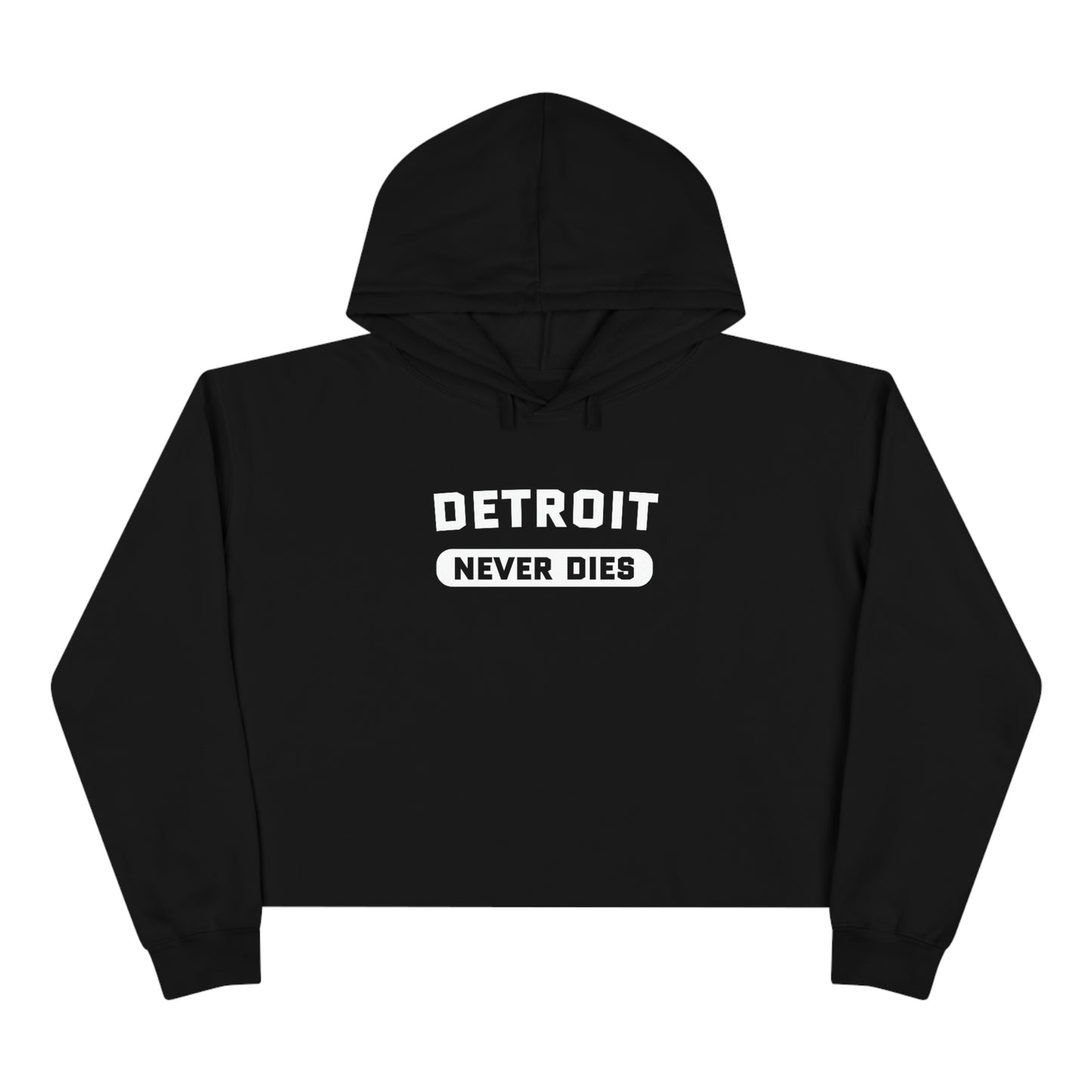 'Detroit Never Dies' Hoodie | Women's Cropped Relaxed Fit