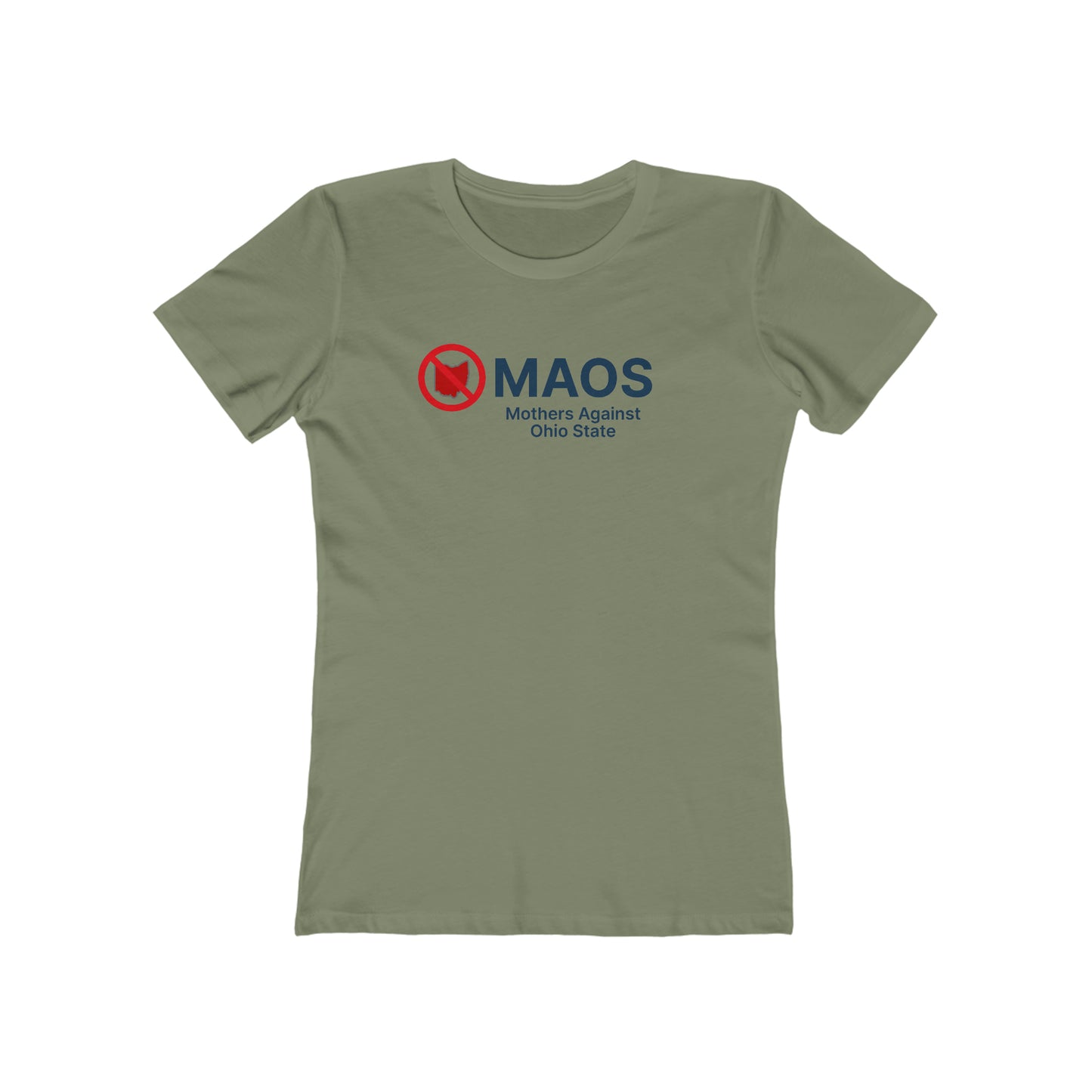 'MAOS Mothers Against Ohio State' T-Shirt | Women's Boyfriend Cut