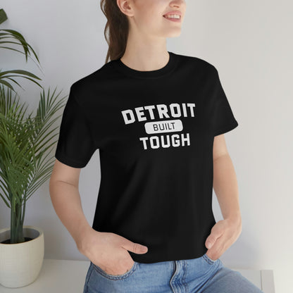 'Built Detroit Tough' T-Shirt | Unisex Standard Fit