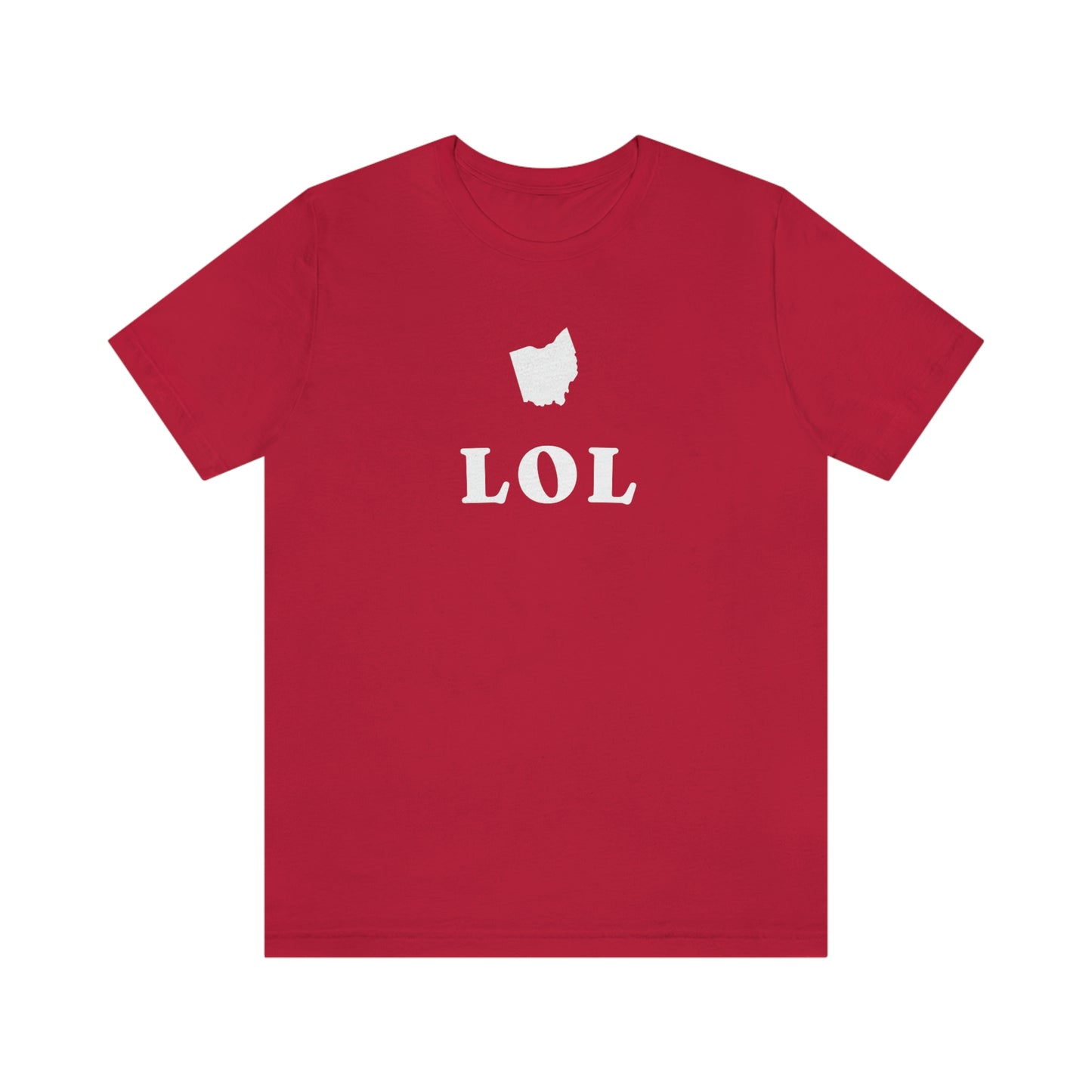 'LOL' Ohio T-Shirt | Unisex Standard Fit