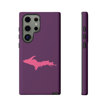 Michigan Upper Peninsula Tough Phone Case (Plum w/ Pink UP Outline) | Samsung & Pixel Android