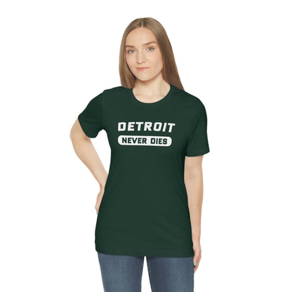 'Detroit Never Dies' T-Shirt | Unisex Standard Fit