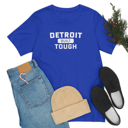 'Built Detroit Tough' T-Shirt | Unisex Standard Fit