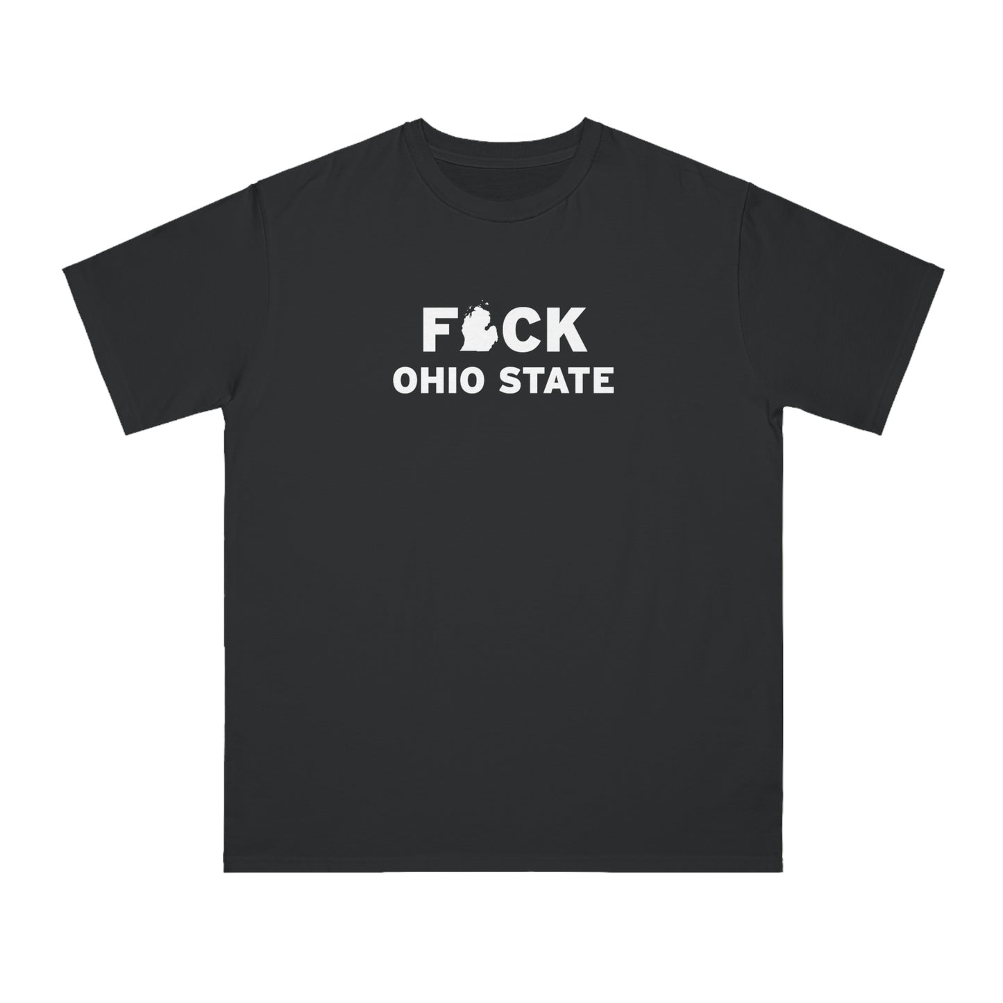 'Fuck Ohio State' T-Shirt | Organic Unisex