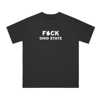 'Fuck Ohio State' T-Shirt | Organic Unisex