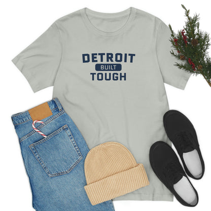 'Built Detroit Tough' T-Shirt | Unisex Standard Fit