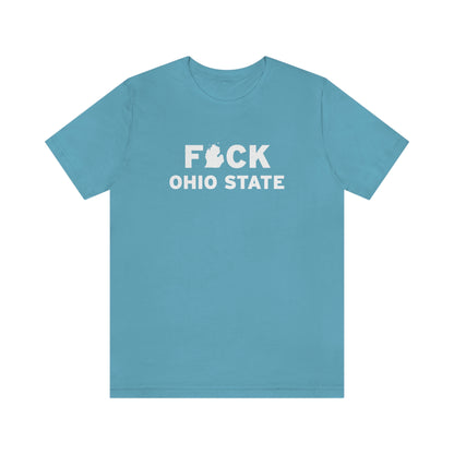 'F*CK Ohio State' T-Shirt | Unisex Standard Fit