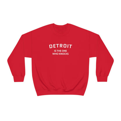 'Detroit is the One Who Knocks' Sweatshirt | Unisex Standard