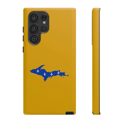 Michigan Upper Peninsula Tough Phone Case (Gold w/ UP Quebec Flag Outline) | Samsung & Pixel Android