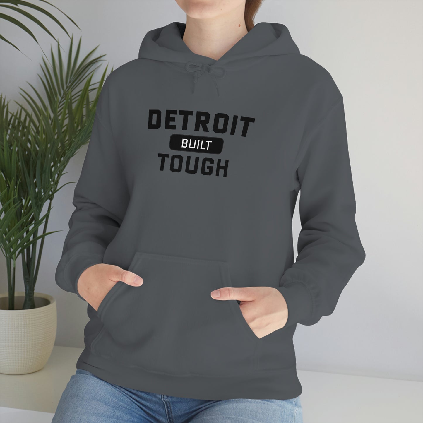 'Built Detroit Tough' Hoodie | Unisex Standard