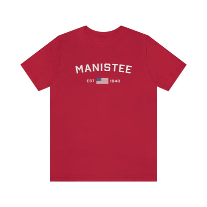 'Manistee EST 1840' T-Shirt (w/USA Flag Outline) | Unisex Standard Fit