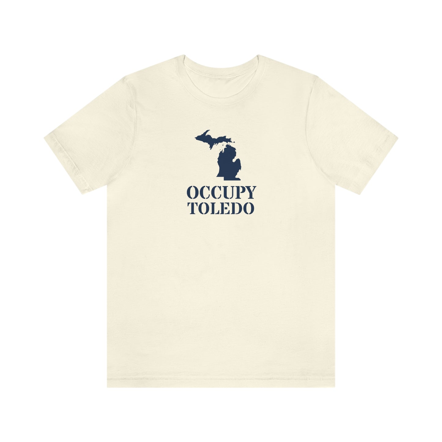 'Occupy Toledo' T-Shirt (w/ Corrected Michigan Outline) | Unisex Standard Fit