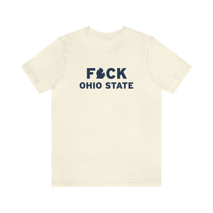 'F*CK Ohio State' T-Shirt | Unisex Standard Fit