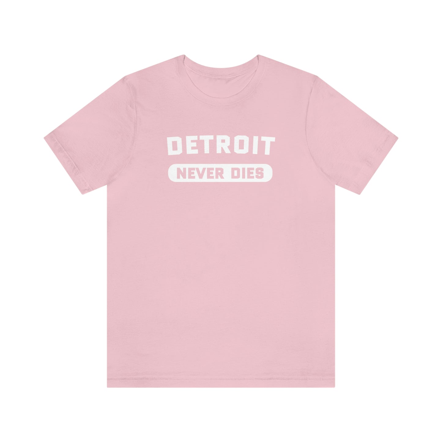 'Detroit Never Dies' T-Shirt | Unisex Standard Fit