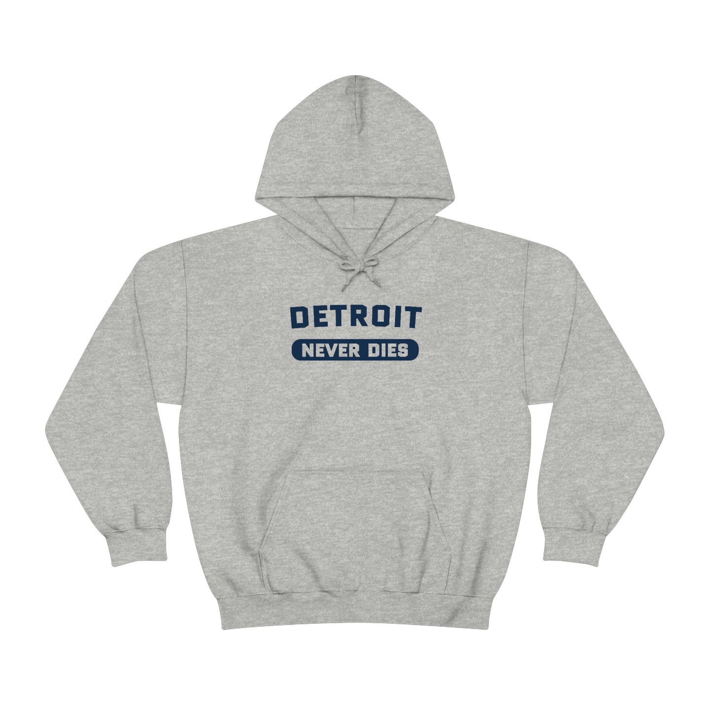 'Detroit Never Dies' Hoodie | Unisex Standard