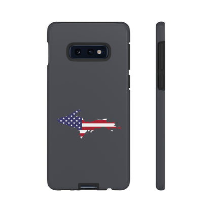 Michigan Upper Peninsula Tough Phone Case (Iron Ore Grey w/ UP USA Flag Outline) | Samsung & Pixel Android