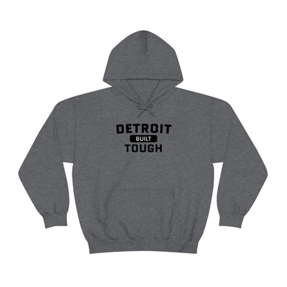 'Built Detroit Tough' Hoodie | Unisex Standard