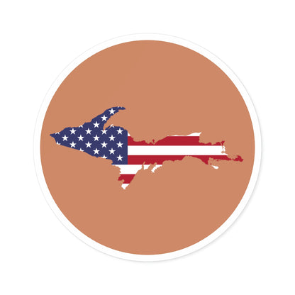 Michigan Upper Peninsula Round Stickers (Copper w/ UP USA Flag Outline) | Indoor\Outdoor