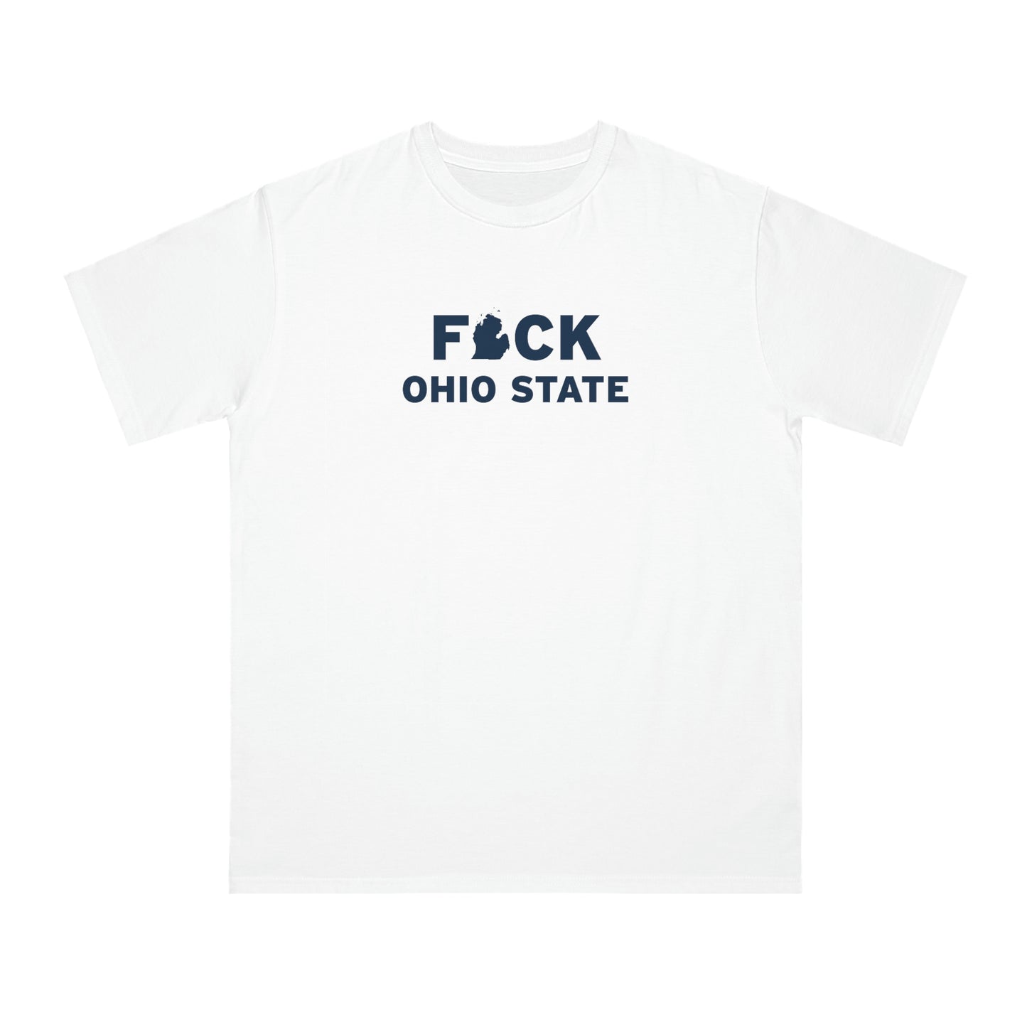 'Fuck Ohio State' T-Shirt | Organic Unisex