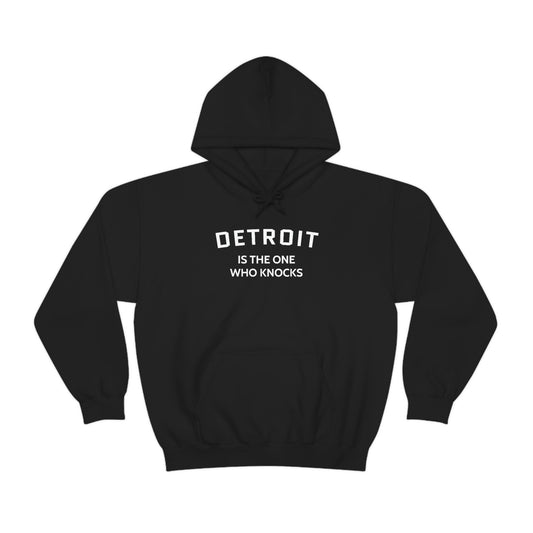 'Detroit Is The One Who Knocks'  Hoodie | Unisex Standard
