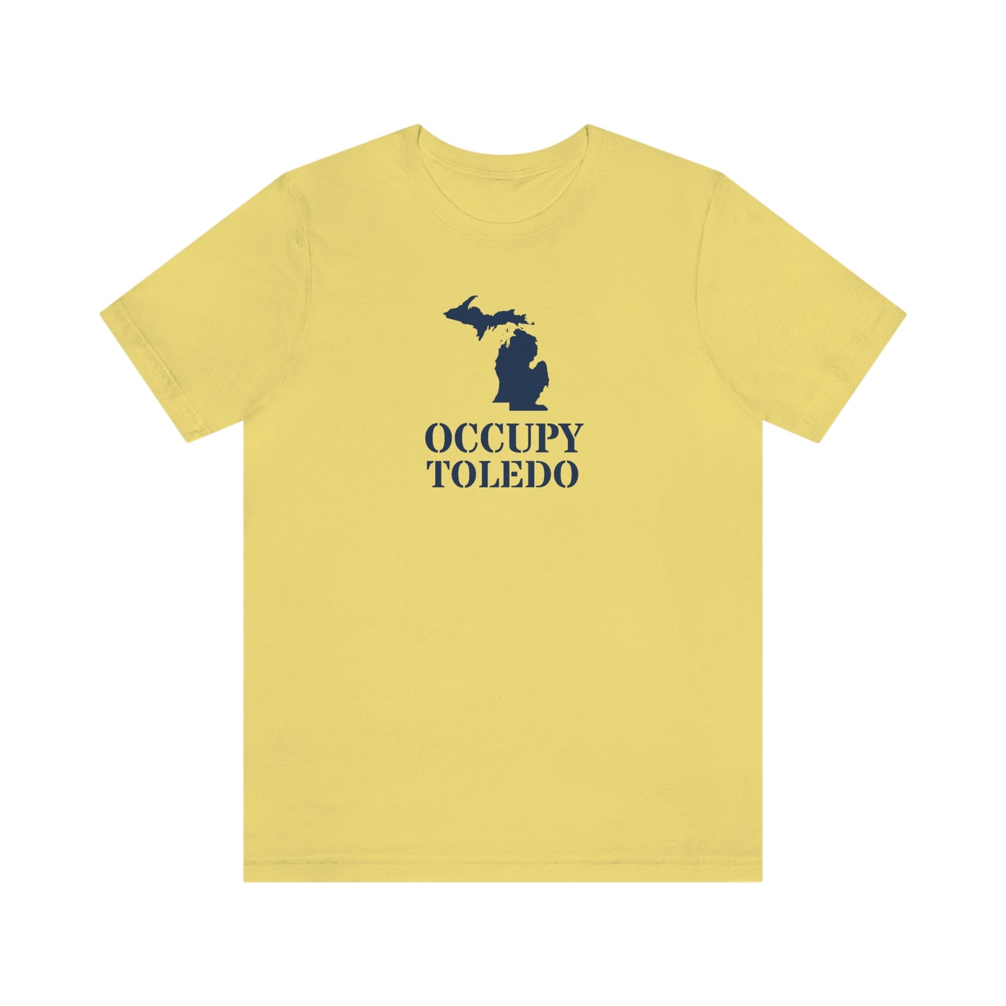 'Occupy Toledo' T-Shirt (w/ Corrected Michigan Outline) | Unisex Standard Fit