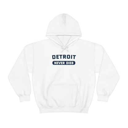 'Detroit Never Dies' Hoodie | Unisex Standard