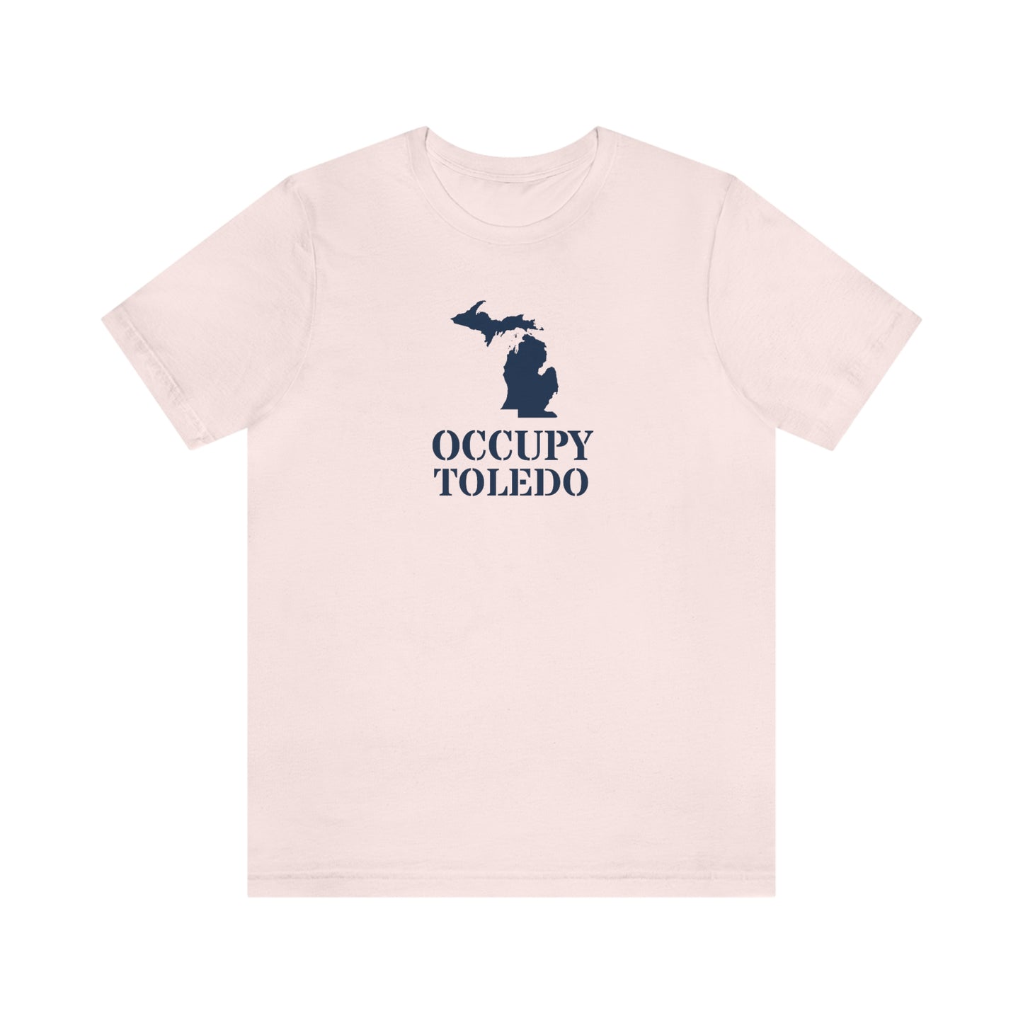 'Occupy Toledo' T-Shirt (w/ Corrected Michigan Outline) | Unisex Standard Fit