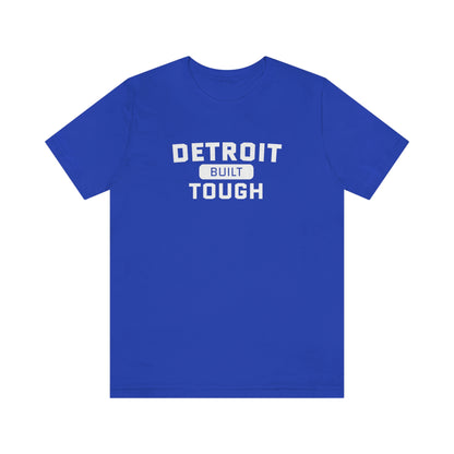 'Built Detroit Tough' T-Shirt | Unisex Standard Fit