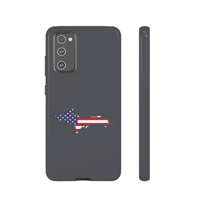 Michigan Upper Peninsula Tough Phone Case (Iron Ore Grey w/ UP USA Flag Outline) | Samsung & Pixel Android