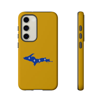 Michigan Upper Peninsula Tough Phone Case (Gold w/ UP Quebec Flag Outline) | Samsung & Pixel Android