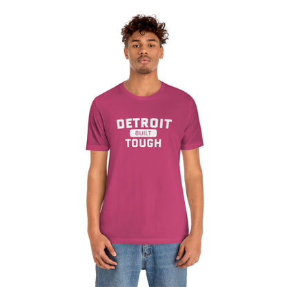 'Built Detroit Tough' T-Shirt | Unisex Standard Fit