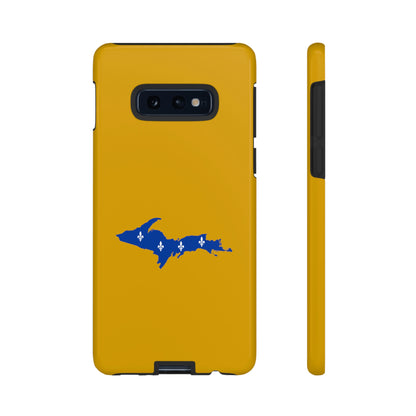 Michigan Upper Peninsula Tough Phone Case (Gold w/ UP Quebec Flag Outline) | Samsung & Pixel Android